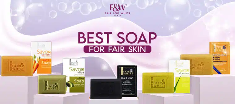 best soap for fair skin