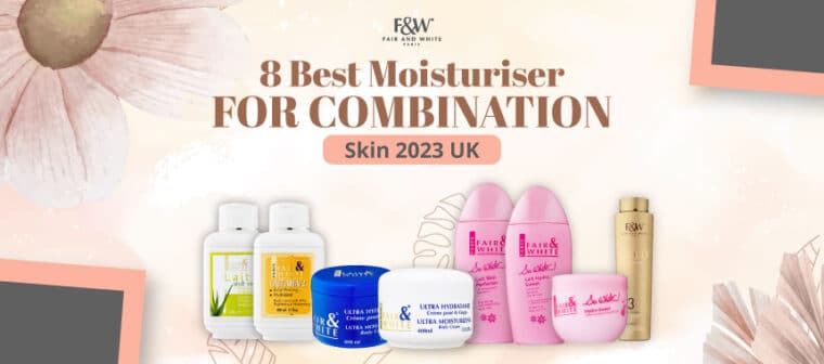 best moisturizer for combination skin
